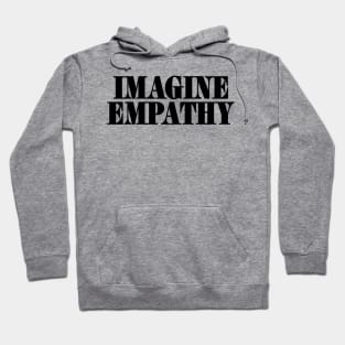 IMAGINE EMPATHY - Black - Front Hoodie